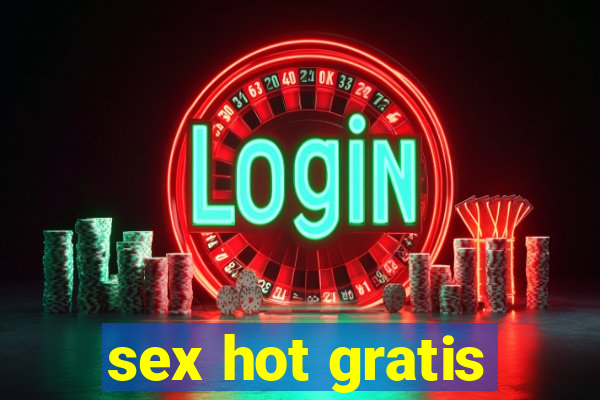 sex hot gratis